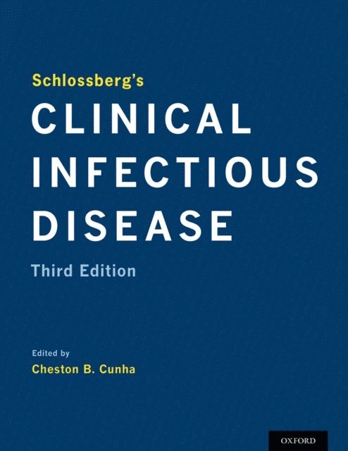 Cheston B. Cunha - Schlossberg's Clinical Infectious Disease, E-bok