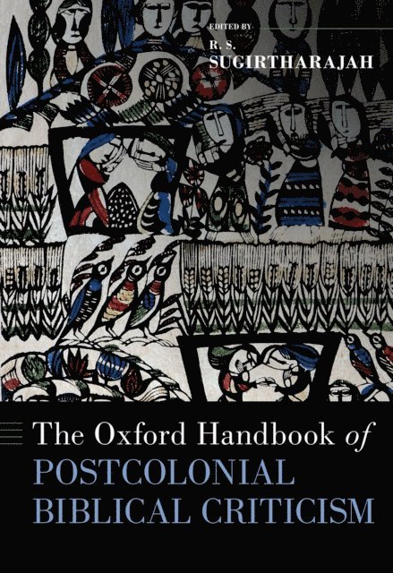 R. S. Sugirtharajah - Oxford Handbook of Postcolonial Biblical Criticism, E-bok