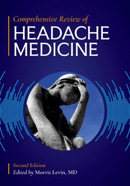 Morris Levin MD - Comprehensive Review of Headache Medicine, E-bok