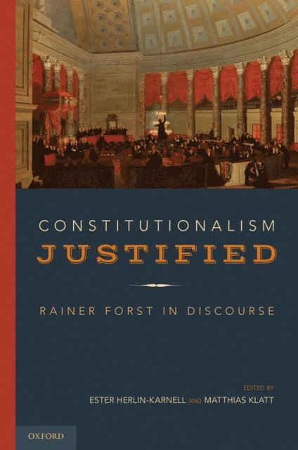 HA(c)ctor A. Morales ZAºA±iga, Matthias Klatt, Ester Herlin-Karnell - Constitutionalism Justified, E-bok