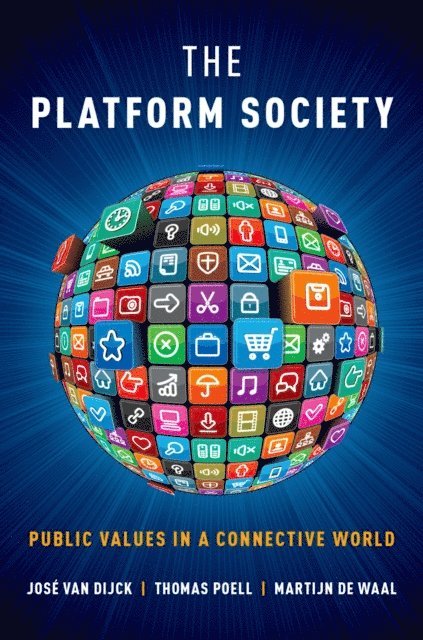 Martijn de Waal, Thomas Poell, JosA(c) van Dijck - Platform Society, E-bok