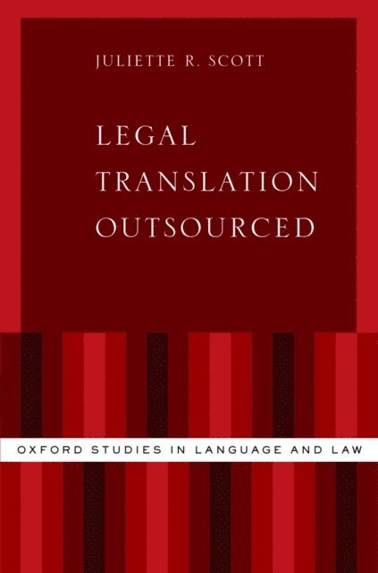 Juliette R. Scott - Legal Translation Outsourced, E-bok