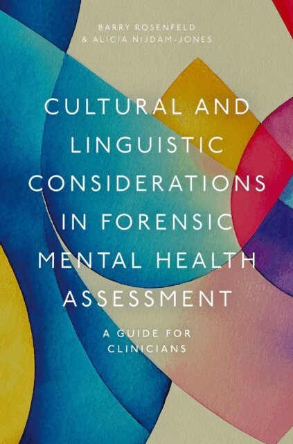 Alicia Nijdam-Jones, Barry Rosenfeld - Cultural and Linguistic Considerations in Forensic Mental Health Assessment, E-bok