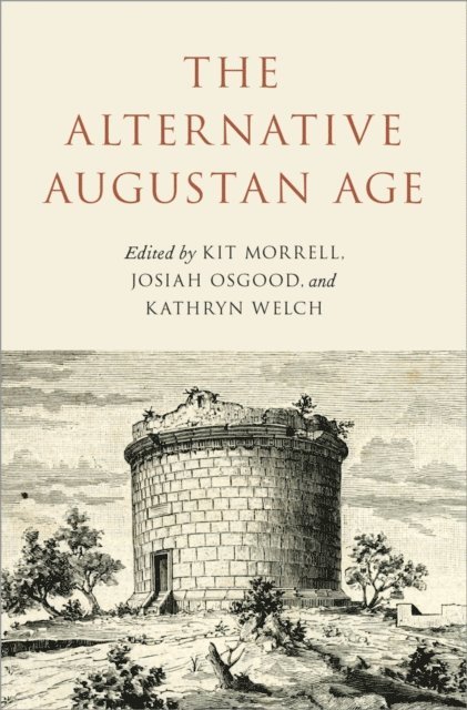 Kathryn Welch, Kit Morrell, Josiah Osgood - Alternative Augustan Age, E-bok