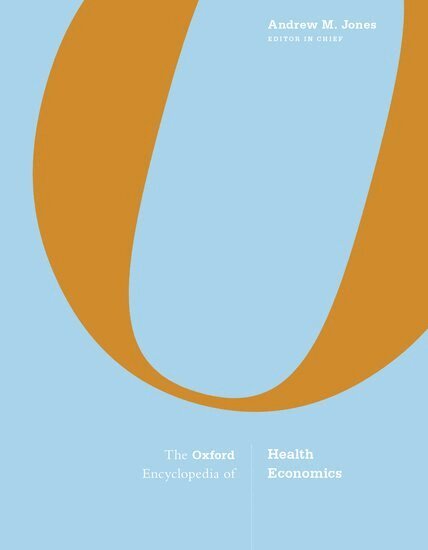 Andrew M. Jones - The Oxford Encyclopedia of Health Economics, Inbunden