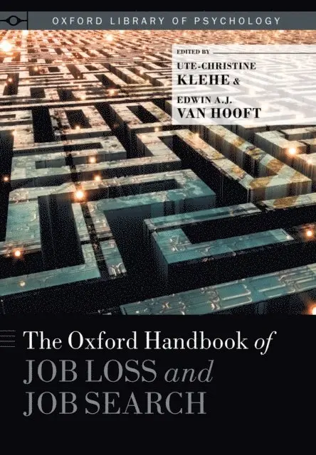Oxford Handbook of Job Loss and Job Search