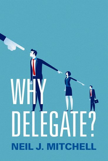 Neil J. Mitchell - Why Delegate?, Häftad