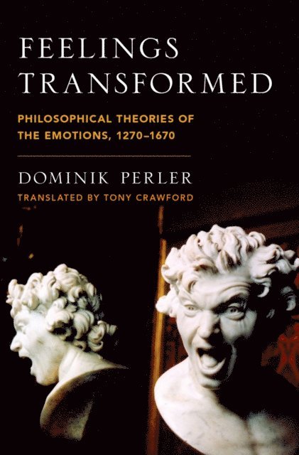 Tony Crawford, Dominik Perler - Feelings Transformed, E-bok