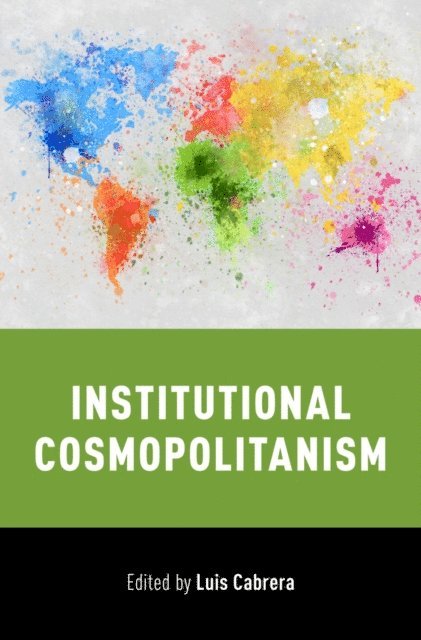 Luis Cabrera - Institutional Cosmopolitanism, E-bok
