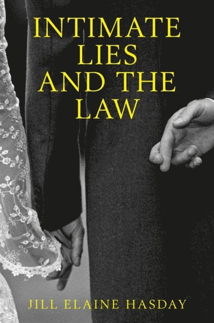 Jill Elaine Hasday - Intimate Lies and the Law, E-bok. Tillgänglighet: Lägg i varukorg