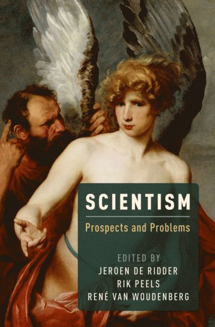 Rene van Woudenberg, Rik Peels, Jeroen de Ridder - Scientism, E-bok
