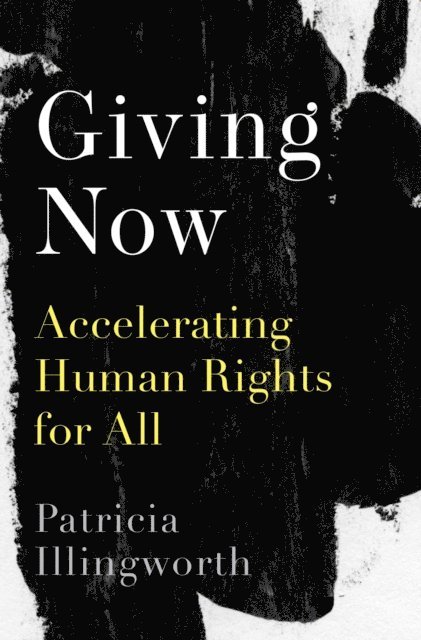 Patricia Illingworth - Giving Now, E-bok