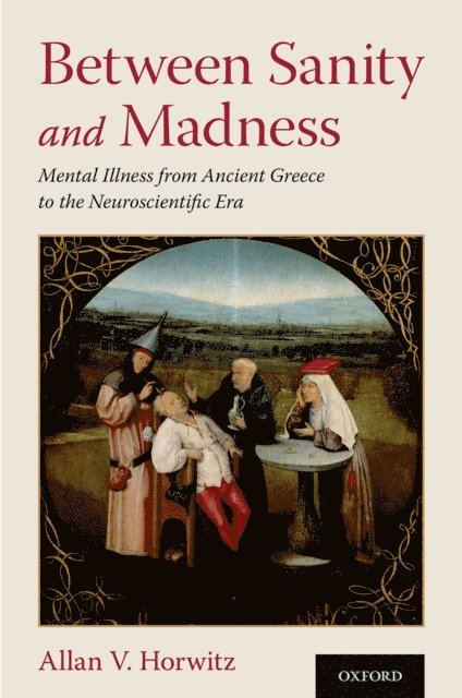 Allan V. Horwitz - Between Sanity and Madness, E-bok