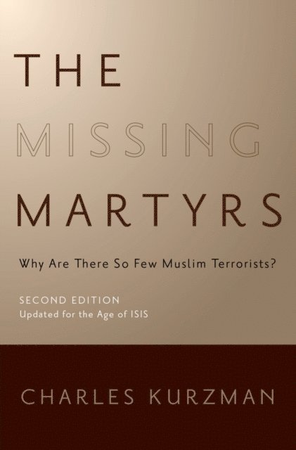 Charles Kurzman - Missing Martyrs, E-bok. Tillgänglighet: Lägg i varukorg