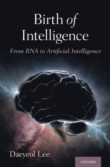 Birth of Intelligence