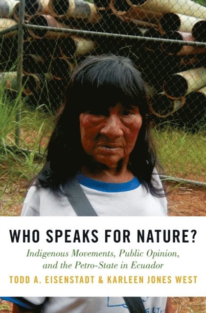 Karleen Jones West, Todd A. Eisenstadt - Who Speaks for Nature?, E-bok