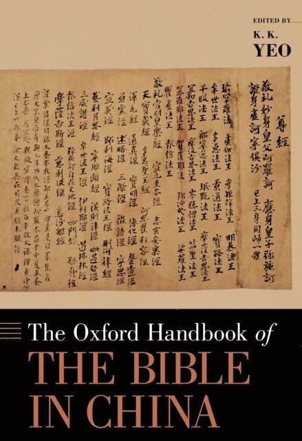 K. K. Yeo - Oxford Handbook of the Bible in China, E-bok