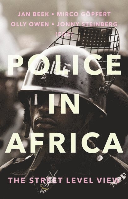 Johnny Steinberg, Olly Owen, Mirco GA¶pfert, Jan Beek - Police in Africa, E-bok
