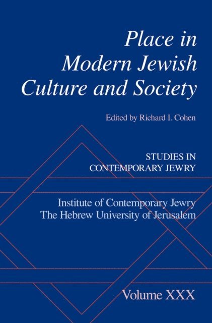 Richard I. Cohen - Place in Modern Jewish Culture and Society, E-bok