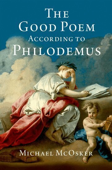 Michael McOsker - The Good Poem According to Philodemus, Inbunden. Tillgänglighet: Lägg i varukorg