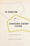 4E Cognition and Eighteenth-Century Fiction