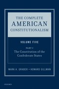 Complete American Constitutionalism, Volume Five, Part I