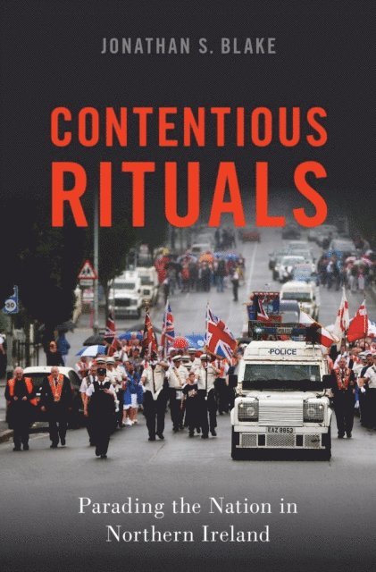 Jonathan S. Blake - Contentious Rituals, E-bok