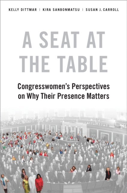 Susan J. Carroll, Kira Sanbonmatsu, Kelly Dittmar - Seat at the Table, E-bok