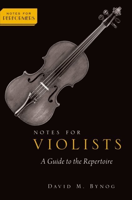 David M. Bynog - Notes for Violists, E-bok