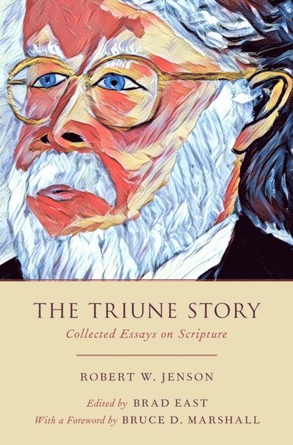Robert W. Jenson, Brad East - Triune Story, E-bok