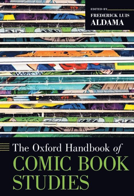 Frederick Luis Aldama - Oxford Handbook of Comic Book Studies, E-bok