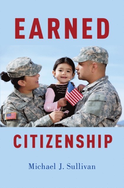 Michael J. Sullivan - Earned Citizenship, E-bok