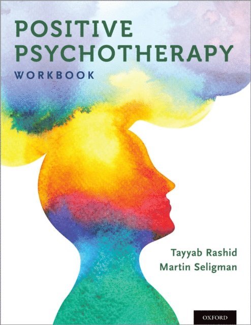 Martin Seligman, Tayyab Rashid - Positive Psychotherapy, E-bok