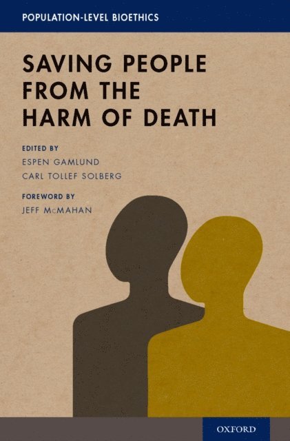 Carl Tollef Solberg, Espen Gamlund - Saving People from the Harm of Death, E-bok