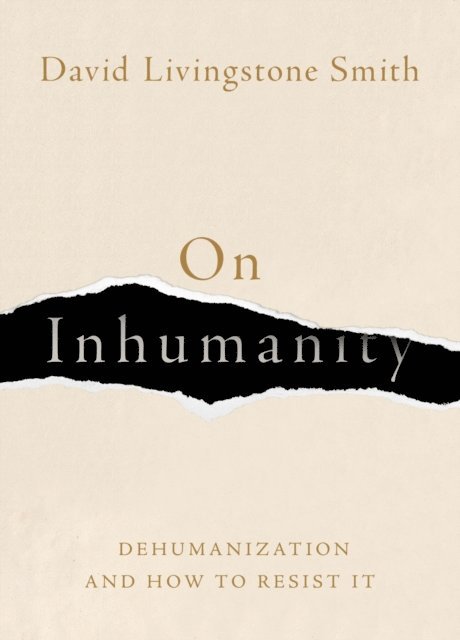David Livingstone Smith - On Inhumanity, E-bok