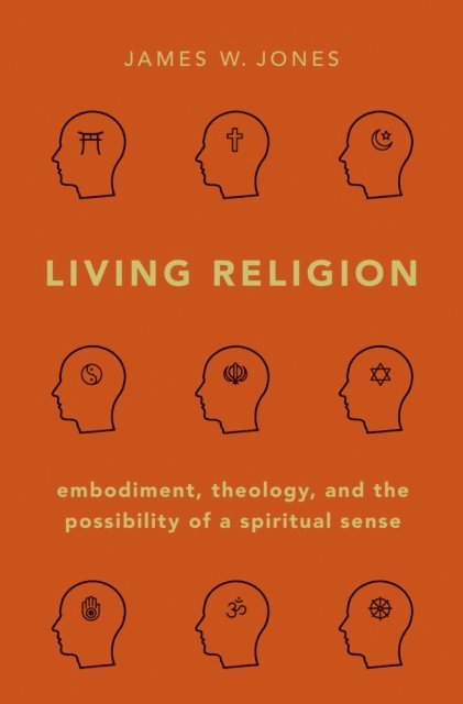 James W. Jones - Living Religion, E-bok