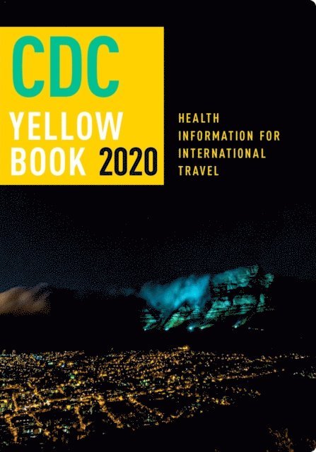 Centers for Disease Control and (CDC) Prevention - CDC Yellow Book 2020, E-bok. Tillgänglighet: Lägg i varukorg