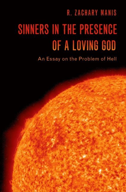R. Zachary Manis - Sinners in the Presence of a Loving God, E-bok