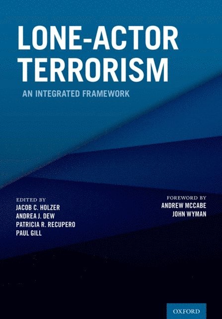 Paul Gill, Patricia R. Recupero, Andrea J. Dew, Jacob C. Holzer - Lone-Actor Terrorism, E-bok