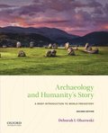 Archaeology and Humanity's Story: A Brief Introduction to World Prehistory