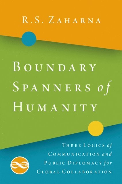 R.S. Zaharna - Boundary Spanners of Humanity, E-bok