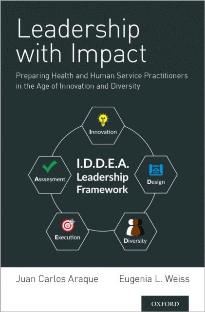 Eugenia L. Weiss, Juan Carlos Araque - Leadership with Impact, E-bok