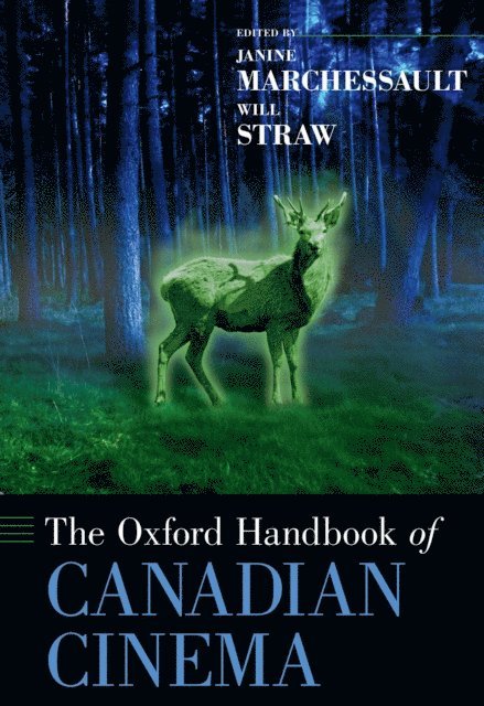 Will Straw, Janine Marchessault - Oxford Handbook of Canadian Cinema, E-bok