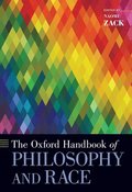 Oxford Handbook of Philosophy and Race