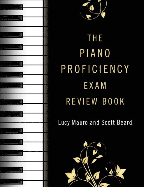 Scott Beard, Lucy Mauro - Piano Proficiency Exam Review Book, E-bok. Tillgänglighet: Lägg i varukorg