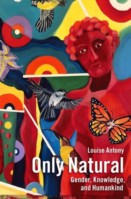 Louise Antony - Only Natural, E-bok