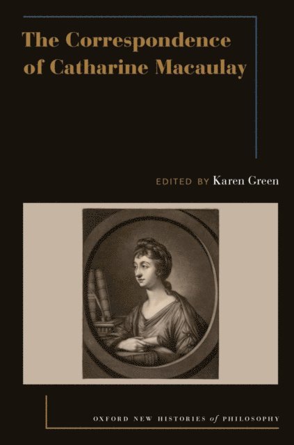 Karen Green - Correspondence of Catharine Macaulay, E-bok
