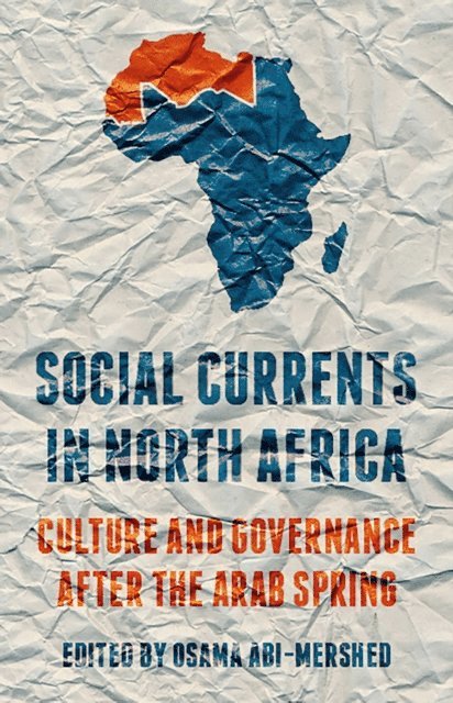 Osama Abi-Mershed - Social Currents in North Africa, E-bok