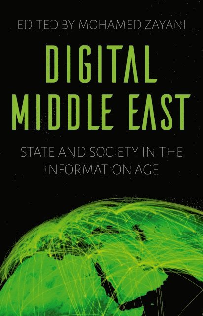 Mohamed Zayani - Digital Middle East, E-bok