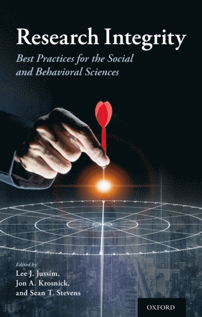 Sean T. Stevens, Jon A. Krosnick, Lee Jussim - Research Integrity, E-bok